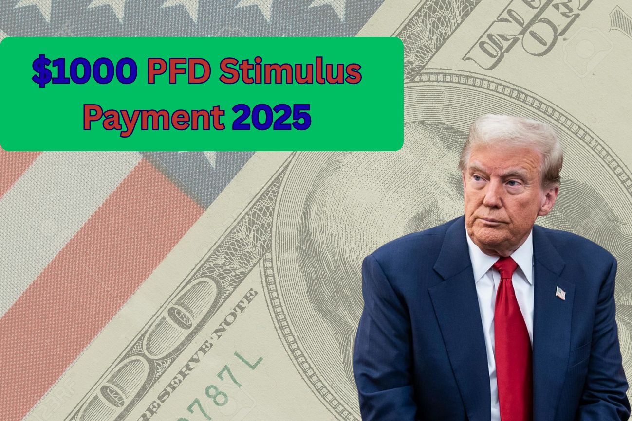 $1000 PFD Stimulus Payment 2025