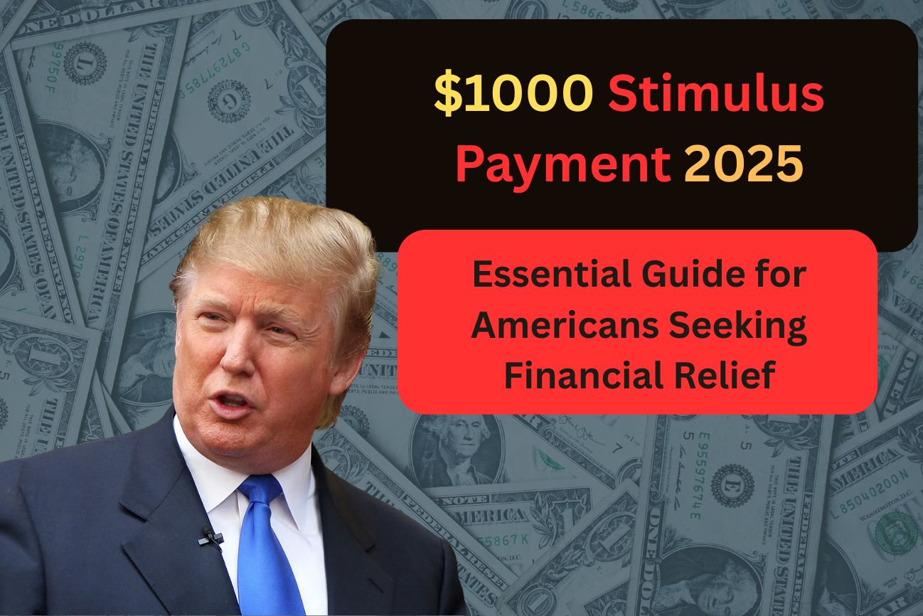 $1000 Stimulus Payment 2025