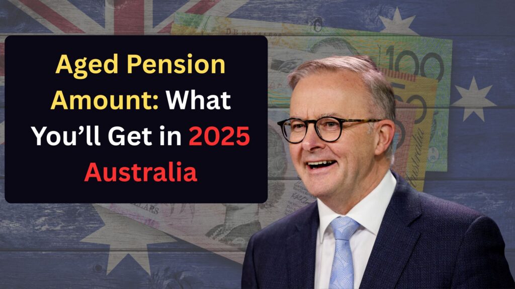 Aged Pension Amount