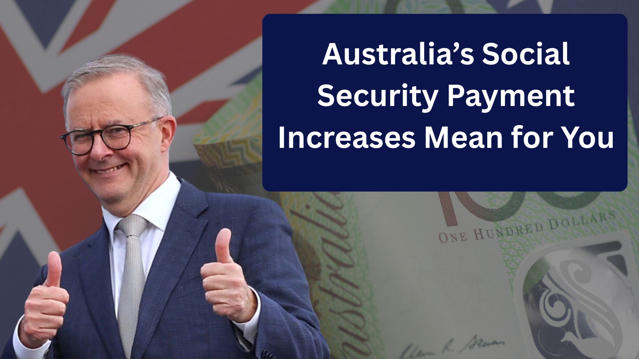 Australia’s Social Security Payment Increases Mean for You