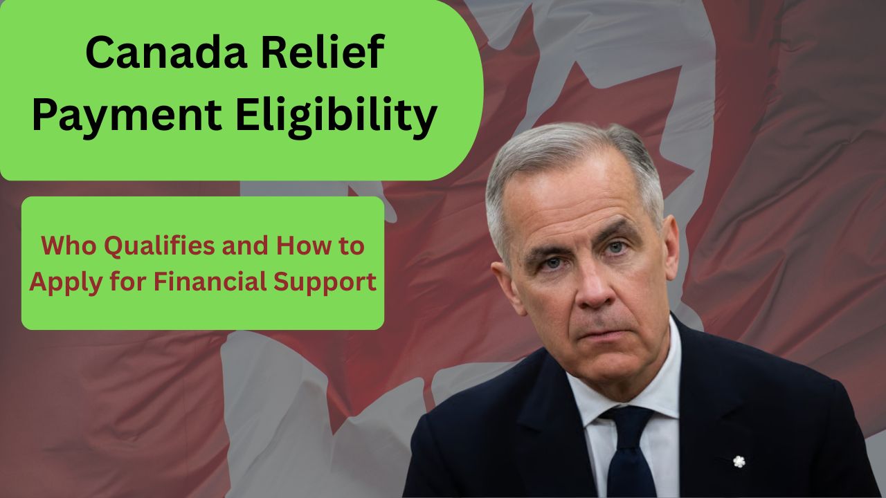 Canada Relief Payment Eligibility