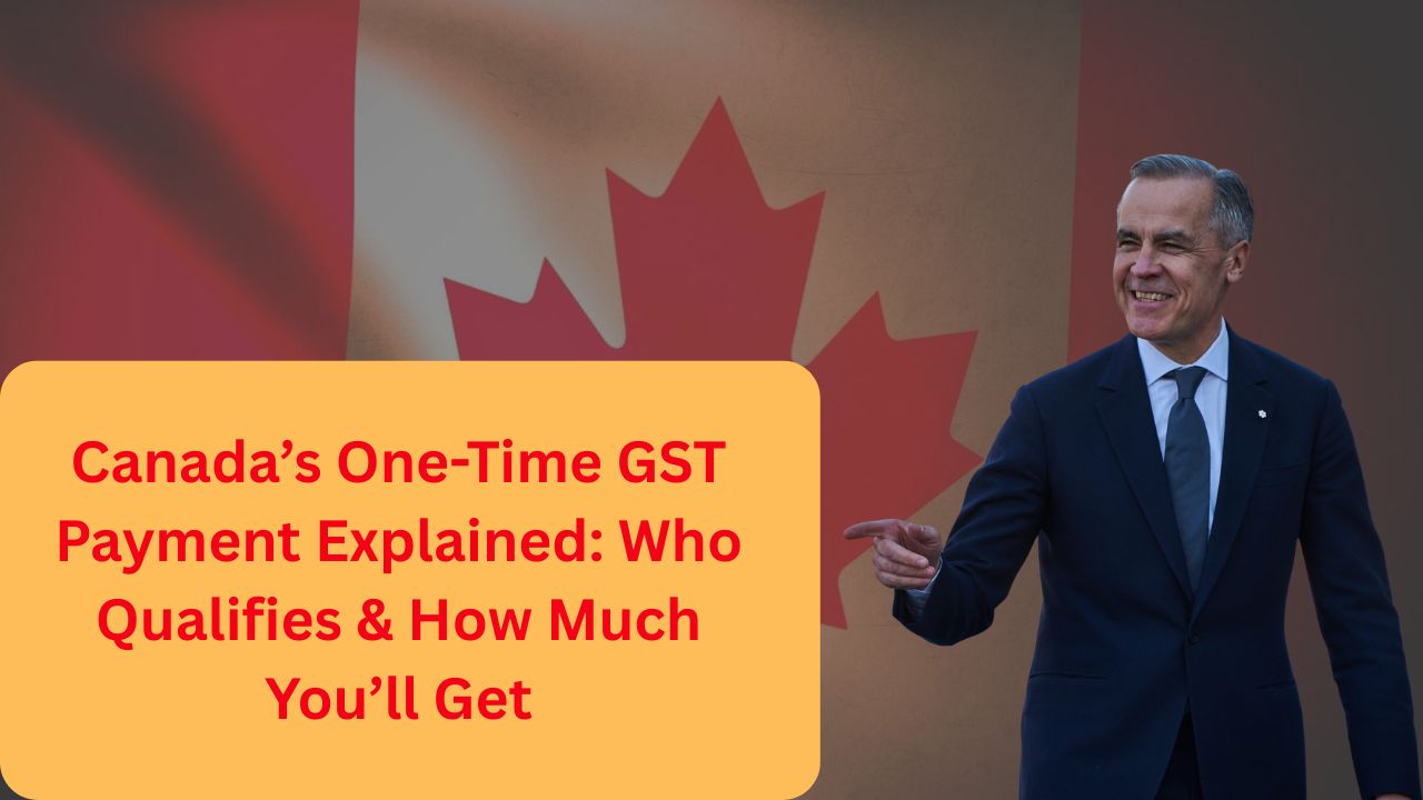 Canada’s One-Time GST Payment