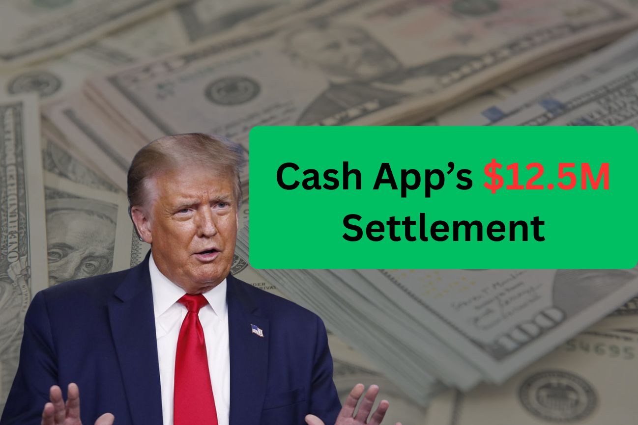 Cash App’s $12.5M Settlement