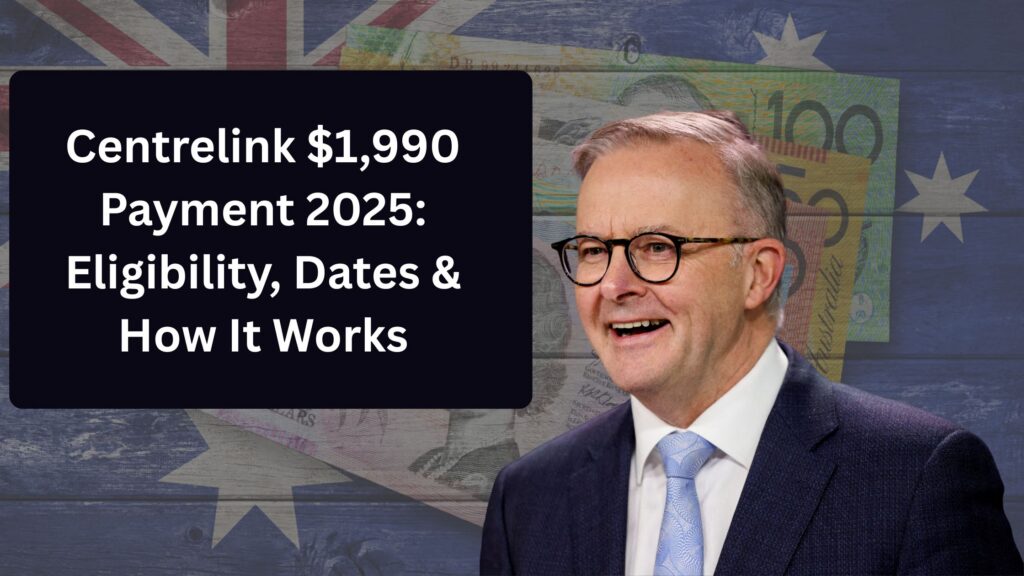 Centrelink $1,990 Payment 2025