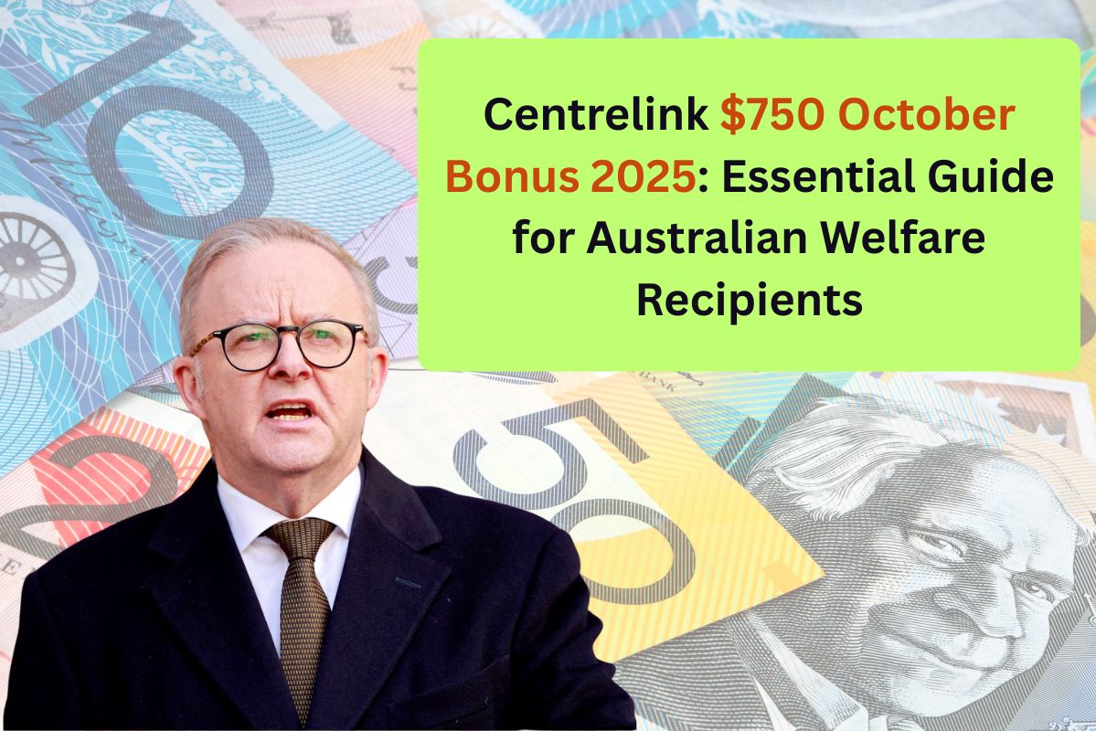 Centrelink $750 October Bonus 2025