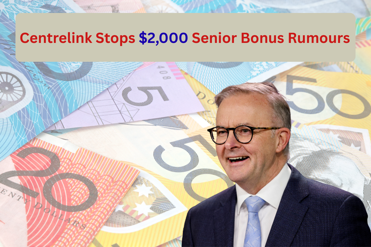 Centrelink Stops $2,000 Senior Bonus Rumours