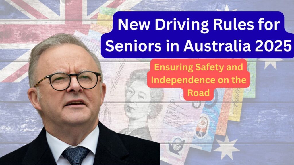 New Driving Rules for Seniors in Australia 2025