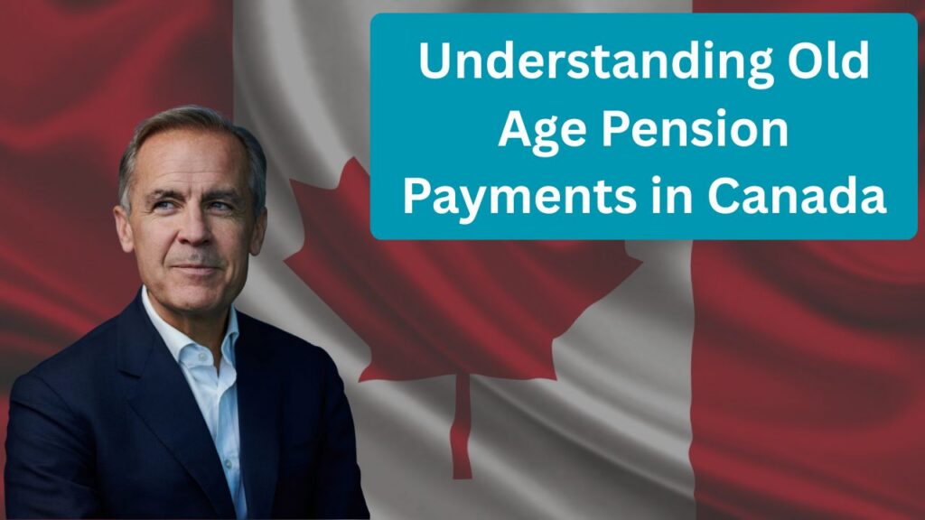 Old Age Pension Payments in Canada
